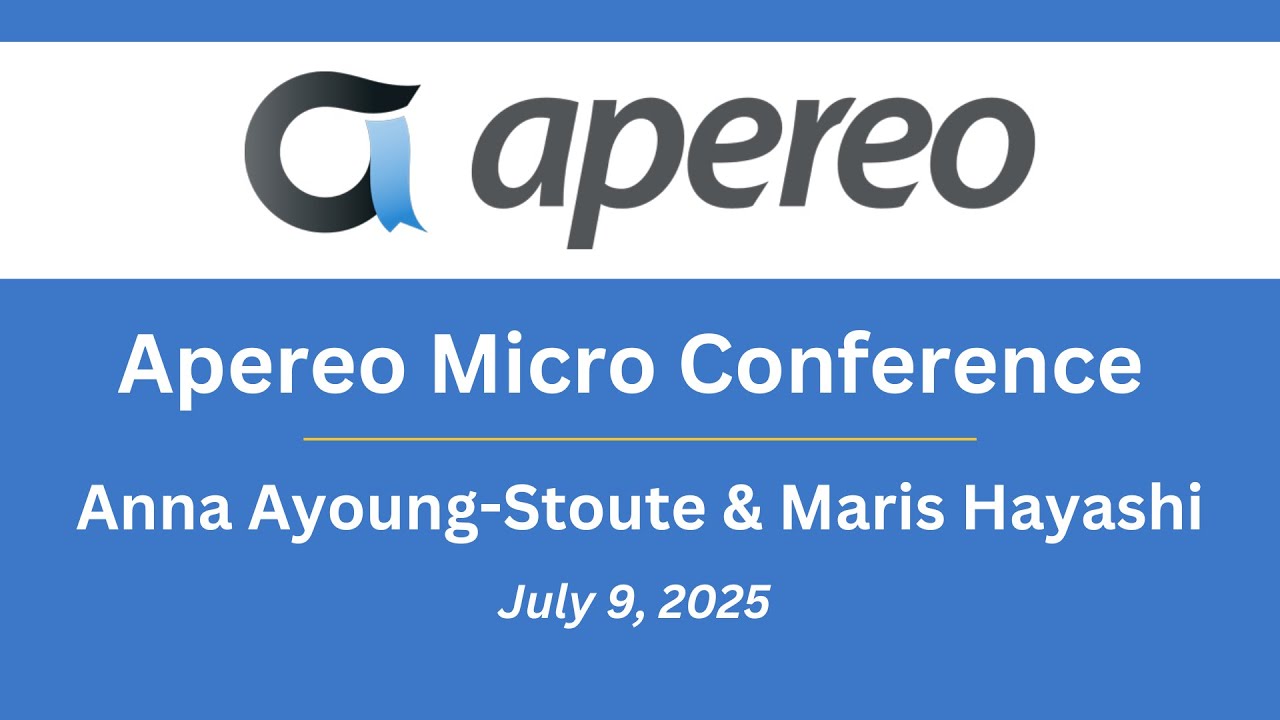 Apereo Micro Conference with Anna Ayoung-Stoute & Maris Hayashi (07.09.25)