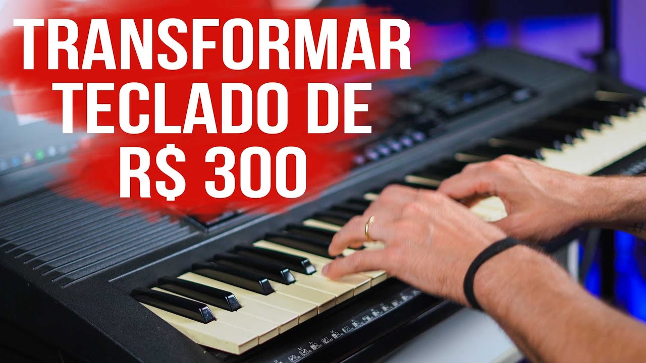 Como fazer um teclado de R$ 300 soar mais profissional
