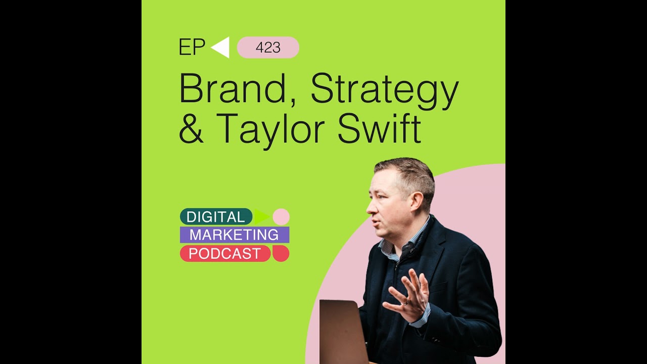 Branding, Strategy and Taylor Swift