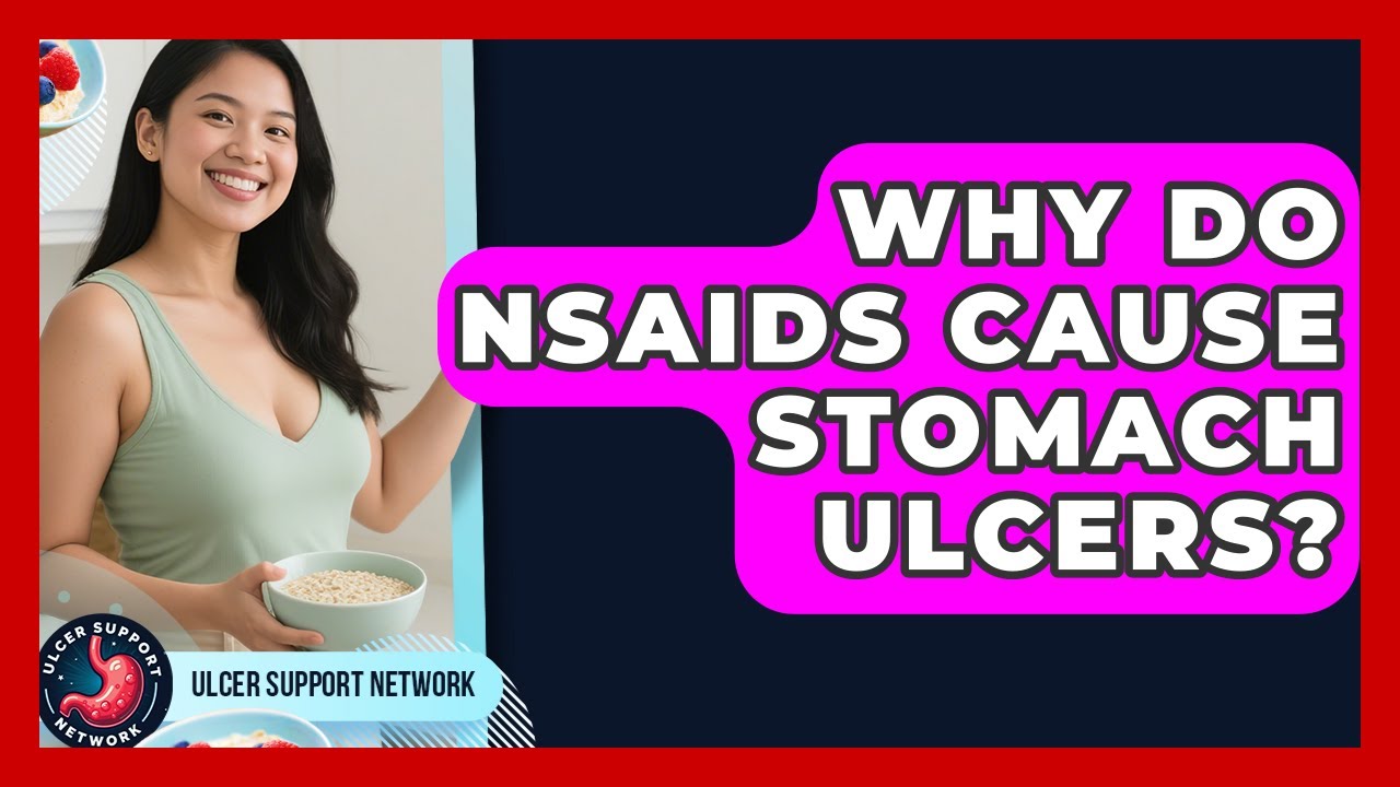 Why Do NSAIDs Cause Stomach Ulcers? | Ulcer Support Network News