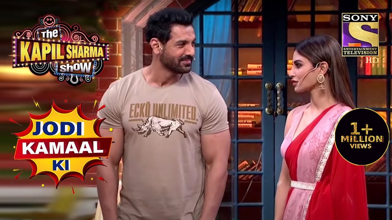 John Abraham और Mouni Roy का केहेर बना Kapil के लिए ज़हर | The Kapil Sharma Show | Jodi Kamaal Ki
