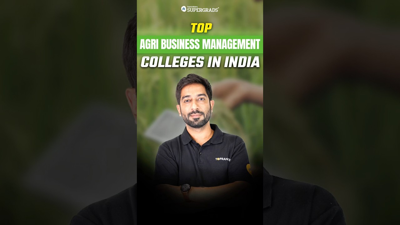 Top Agri Business Management Colleges in India | Best ABM Colleges for MBA & Careers | CAT 2025