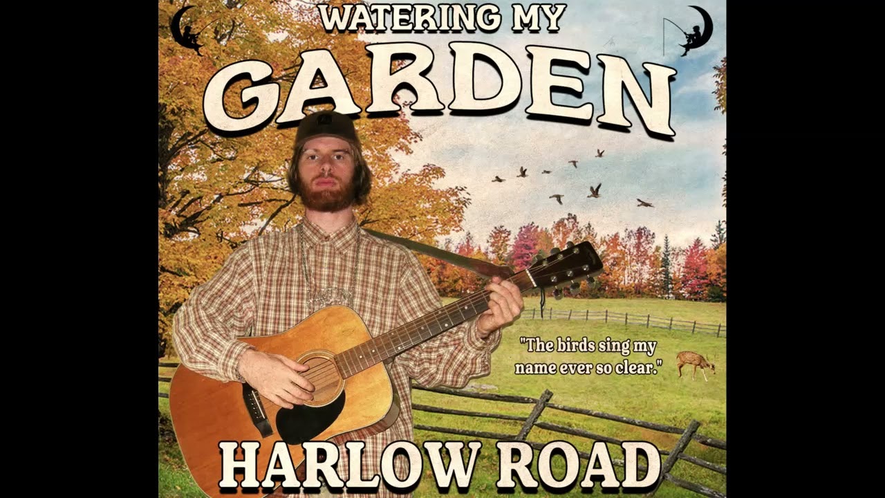 Harlow Road - Watering My Garden (FULL MIXTAPE!!!)