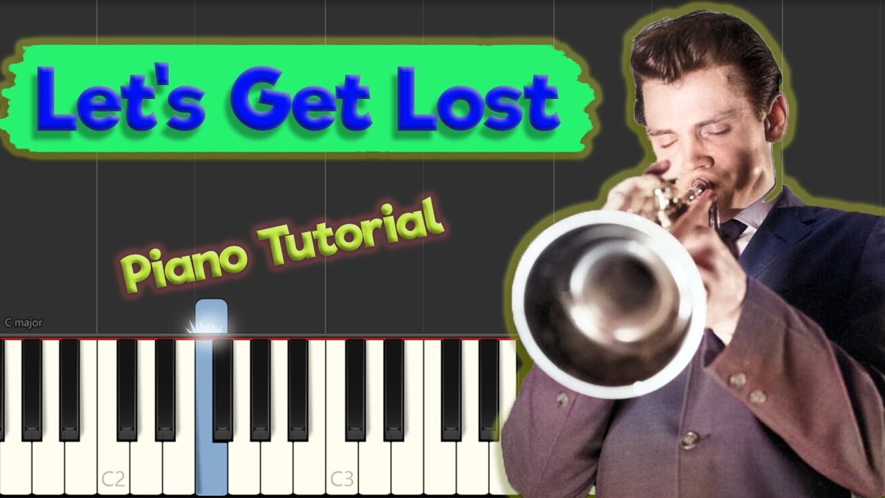 Chet Baker - Let's Get Lost - Jazz Piano Tutorial