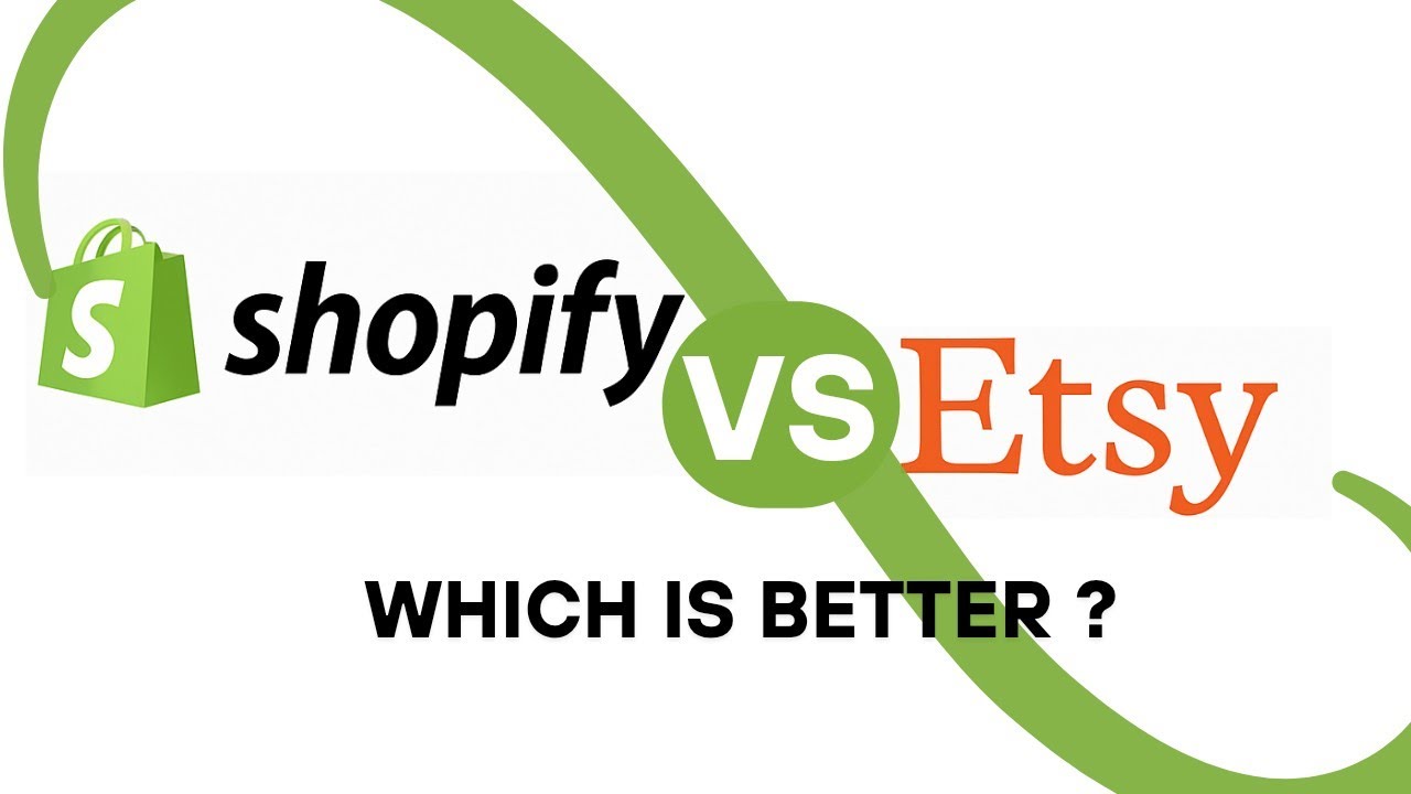 Shopify VS Etsy | Which is Best For Business | E-Commerce Platform  Comparison | Pros&Cons For Sale