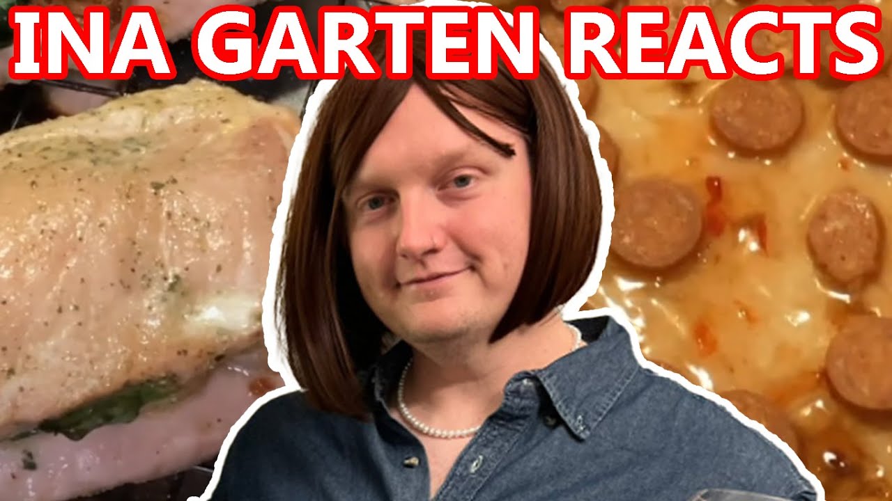 INA GARTEN REACTS TO SCARY YOUTUBE RECIPES (w/ Not Sure Whats Cooking)