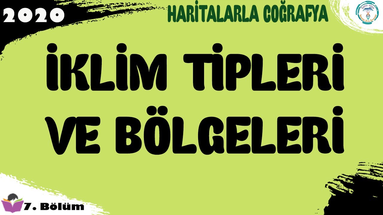 Haritalarla Coğrafya - İklim Tipleri ve Bölgeleri (MEB - YKS - KPSS)