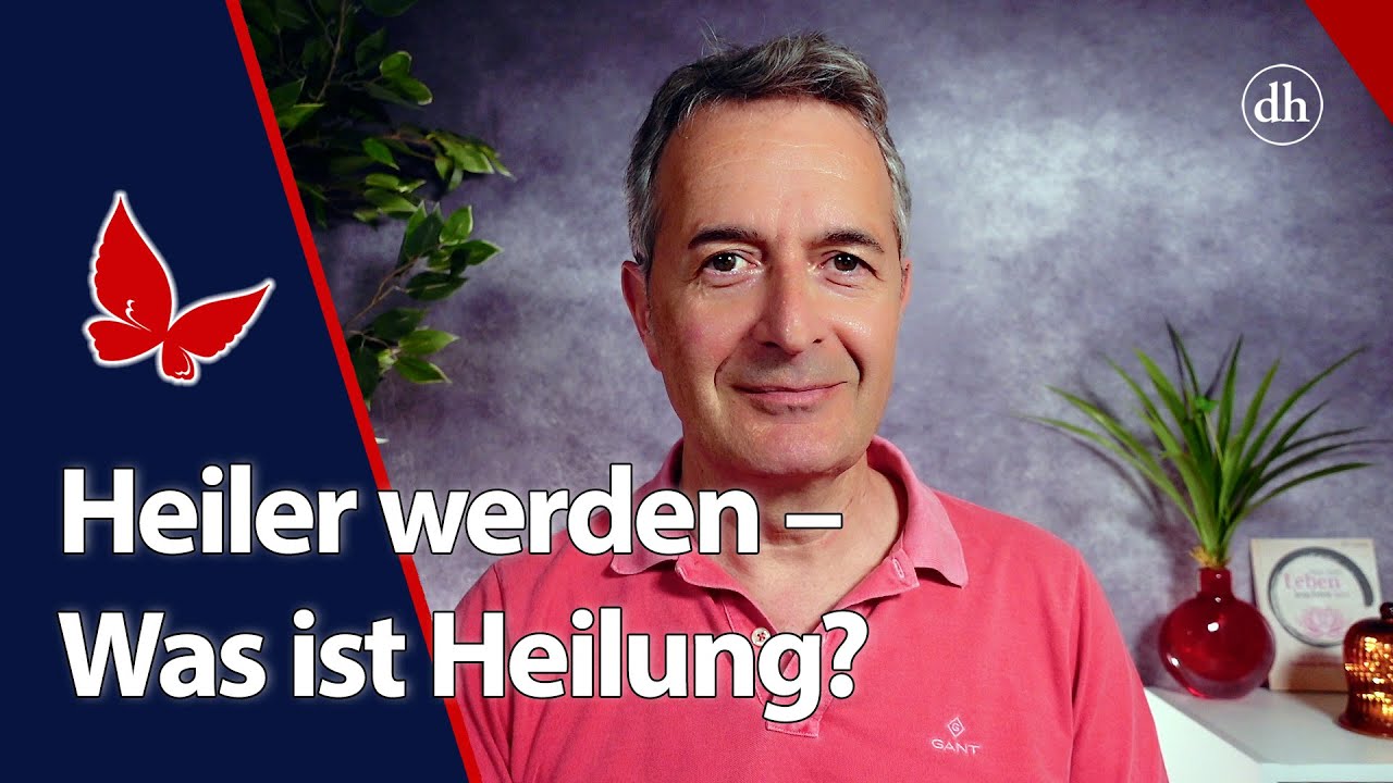 Heiler werden, Heiler sein: Was Heilung wirklich bedeutet