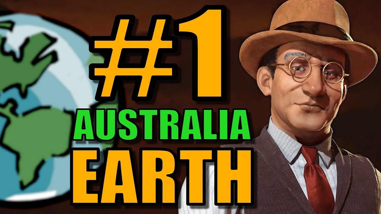 Civ 6: Australia Gameplay [True Start Earth Map] Let&rsquo;s Play Civilization 6 as Australia | Part 1