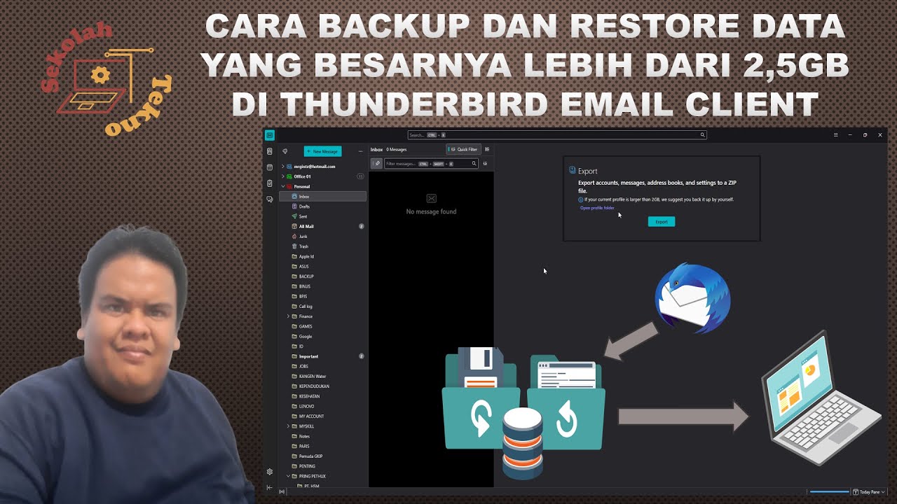 HOW TO BACKUP AND RESTORE DATA LARGER THAN 2.5GB IN THUNDERBIRD EMAIL CLIENT..