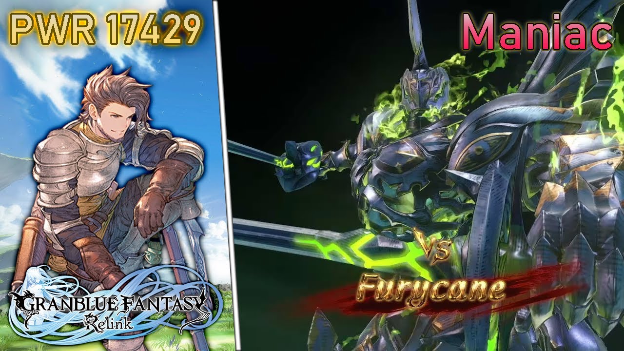 [GBF Relink] Rackam PWR 17429 | Furycane Maniac S/5:42 Solo - No AI