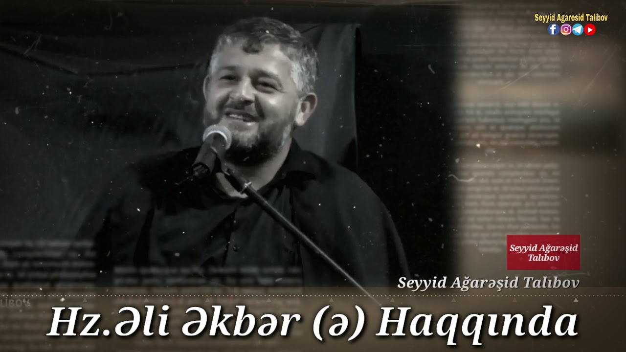 Hz.Eli Ekber (e) Haqqinda- Seyyid Agaresid Talibov