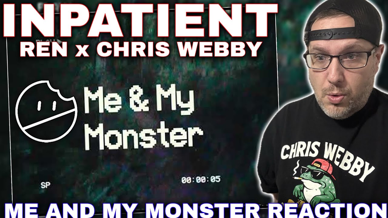 INPATIENT (REN x CHRIS WEBBY) - 