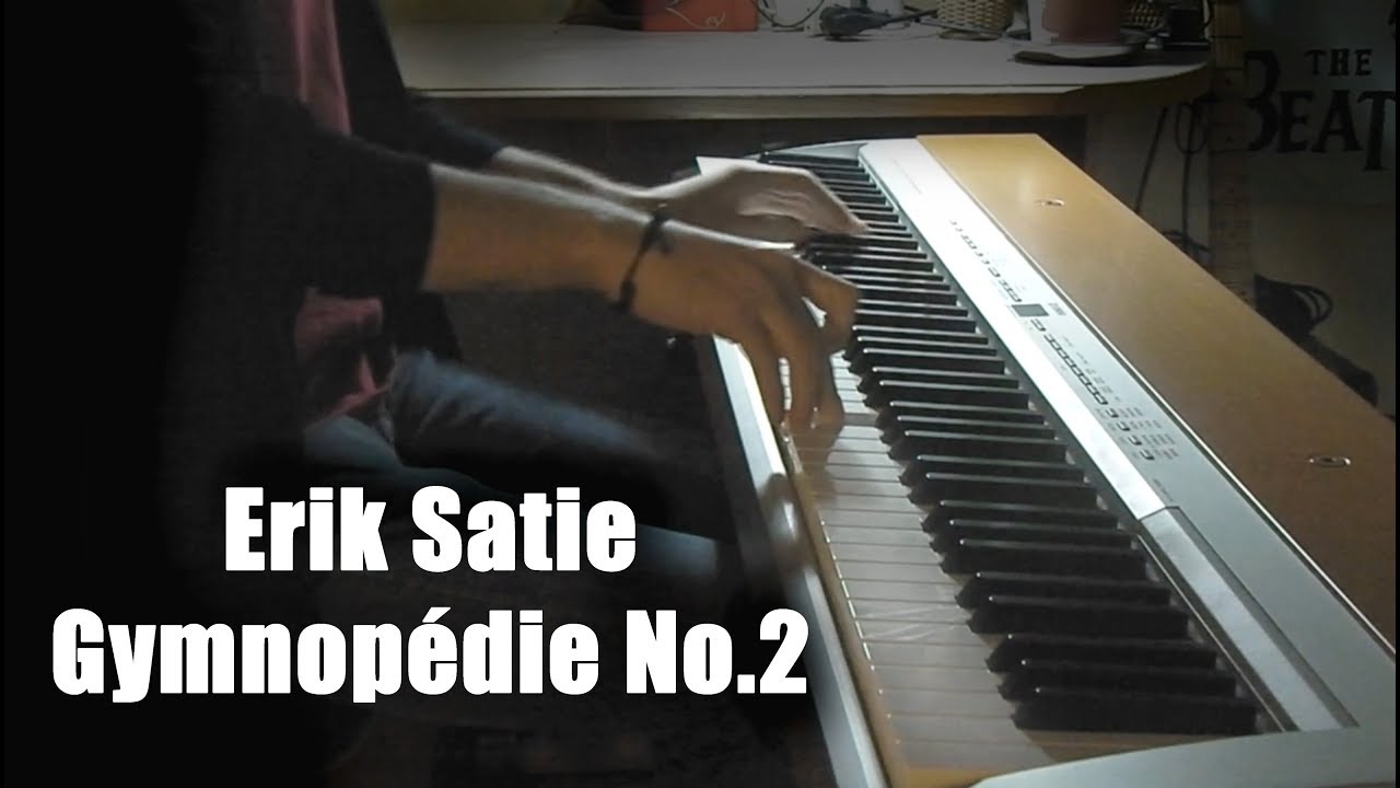 Erik Satie - Gymnopédie No.2