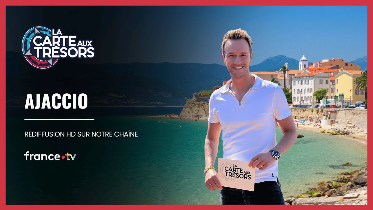 La Carte aux Trésors - Ajaccio - Épisode HD