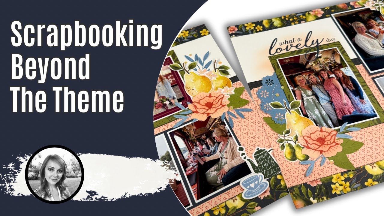 Scrapbooking - Think Beyond The Theme