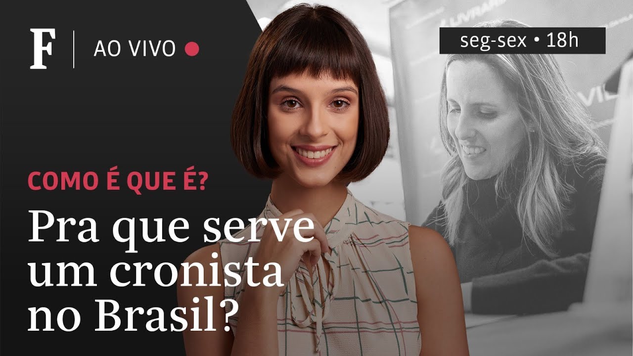 Como é que é? | Pra que serve um cronista no Brasil?