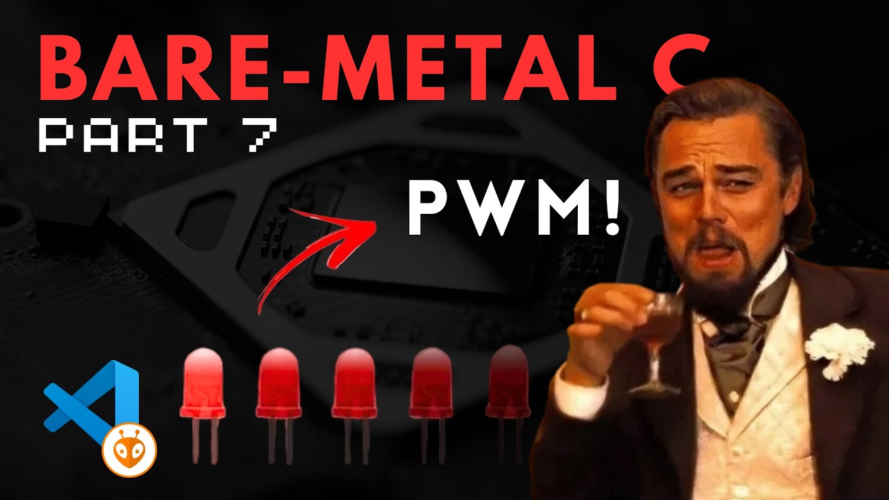 Bare-Metal C | Using PWM to Control an LED's Brightness (Part 7)
