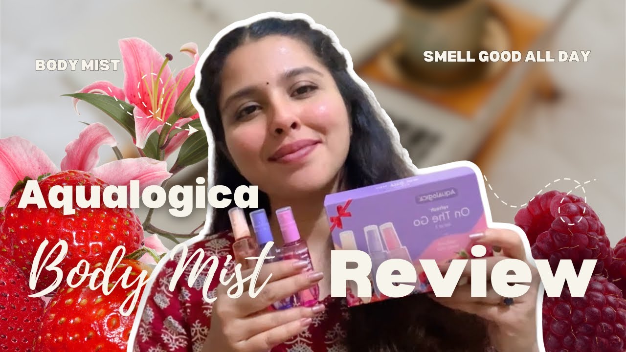 Aqualogica Body Mist Review | Non Sponsored #aqualogica #bodymists #hairperfume #fragrance #perfume