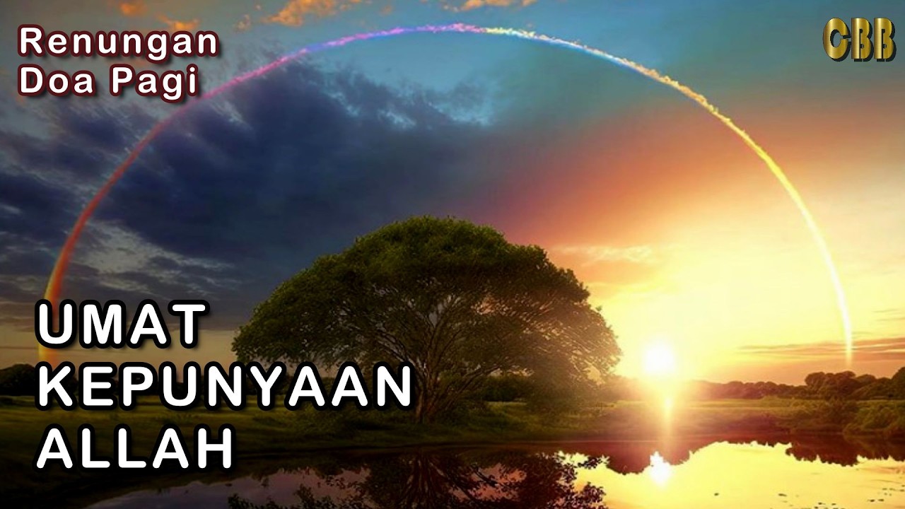 UMAT KEPUNYAAN ALLAH - Saat Teduh Renungan Harian 09/02/26, Kornelius Nugroho, CBB