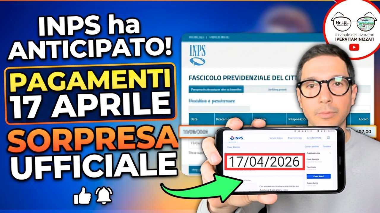 UFFICIALE INPS Paga 17 Aprile ⚡ Pagamenti in ANTICIPO Assegno Unico, Bonus 100&euro;, SFL, ADI, Pensioni