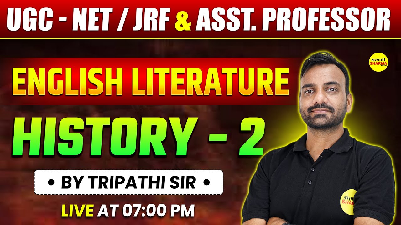 ENGLISH LITERATURE  HISTORY -2 | UGC NET / JRF & ASSISTANT PROFESSOR BY TRIPATHI SIR