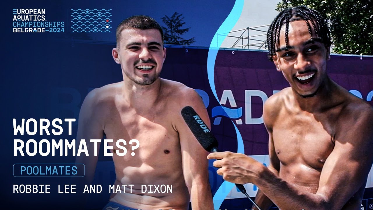 Poolmates: Robbie Lee and Matthew Dixon TELL ALL | Belgrade 2024