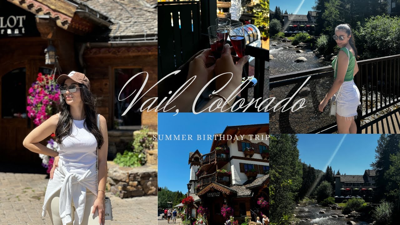 Summer in Vail | Scenic Birthday Getaway                           Вейл летом | Живописный отдых