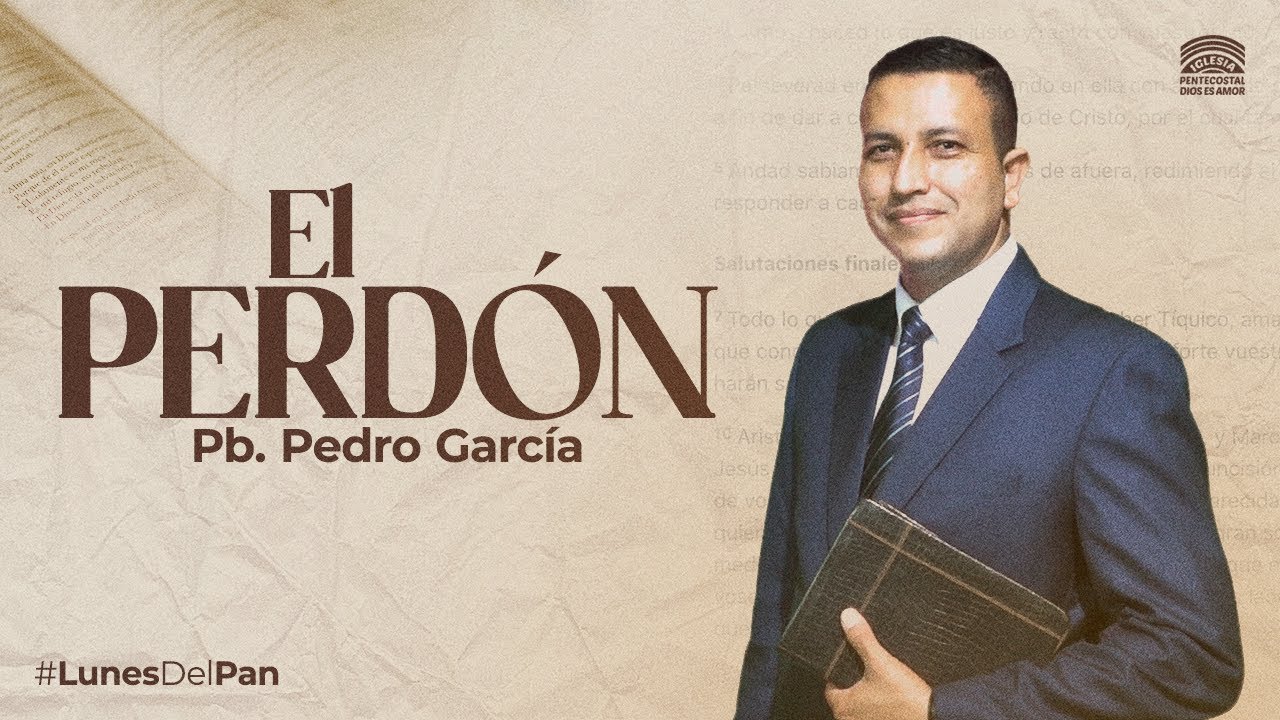 El perdón - Presbítero Pedro García