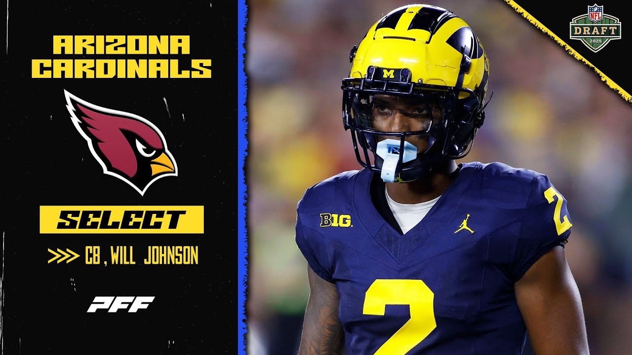 Arizona Cardinals Select CB Will Johnson | 2025 NFL Draft | PFF