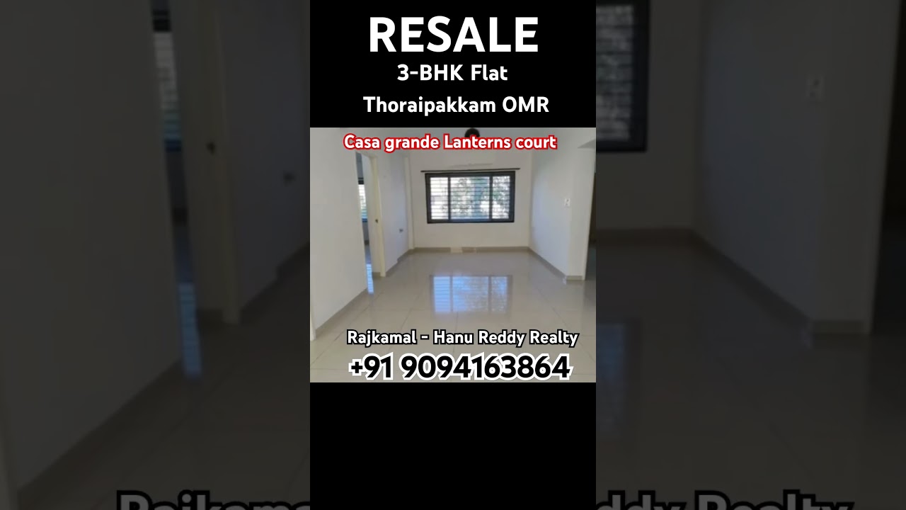 | Resale 3-BHK Flat | Thoraipakkam OMR | Rajkamal - 9094163864