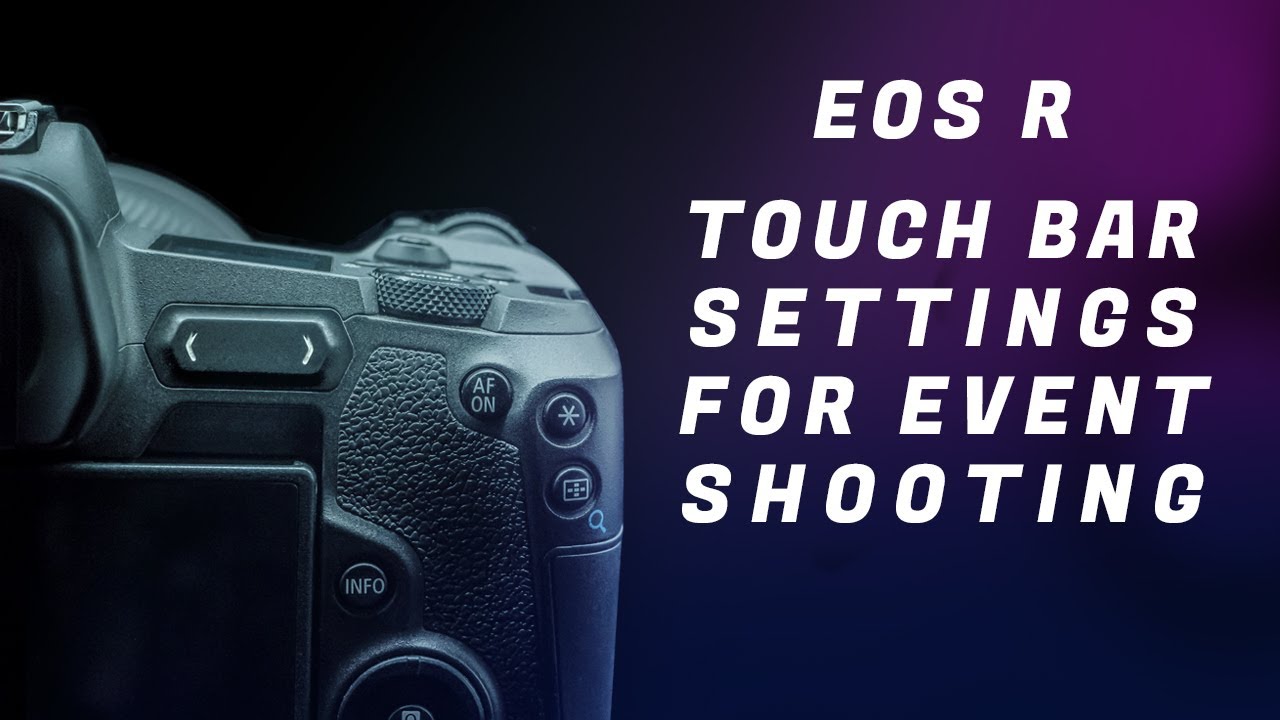 Multifunction Touch Bar Canon EOS R  - How I Set It up for Photography