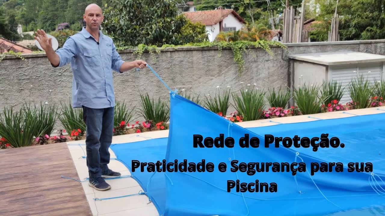 Rede de Proteção. Praticidade e Segurança na sua Piscina.