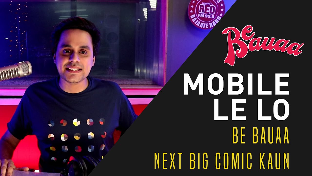 Mobile Le Lo | Bauaa Ne Liye Maze | Baua | Rj Raunac