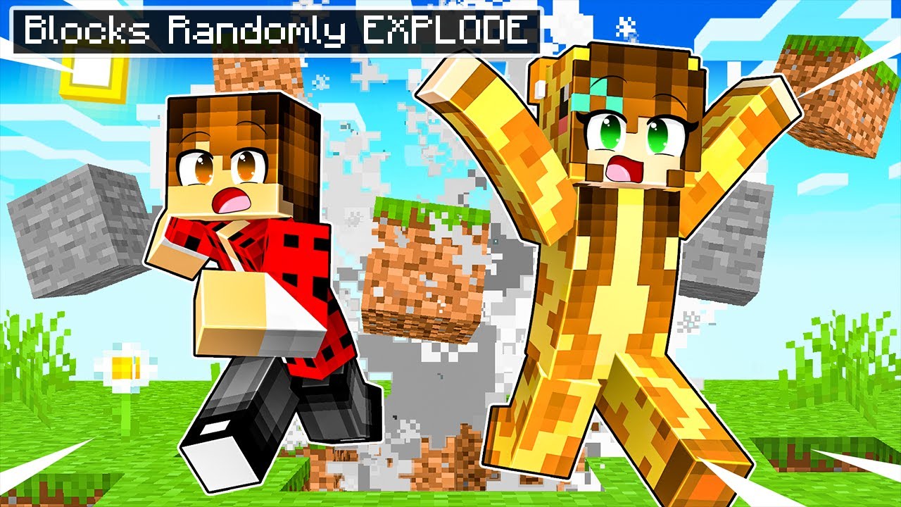 Minecraft but Blocks RANDOMLY EXPLODE