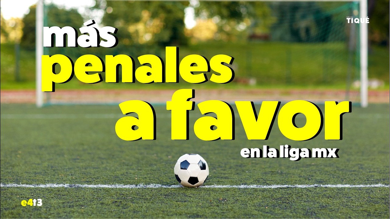 Más penales a favor en la Liga MX y Los premios en el Australia Open