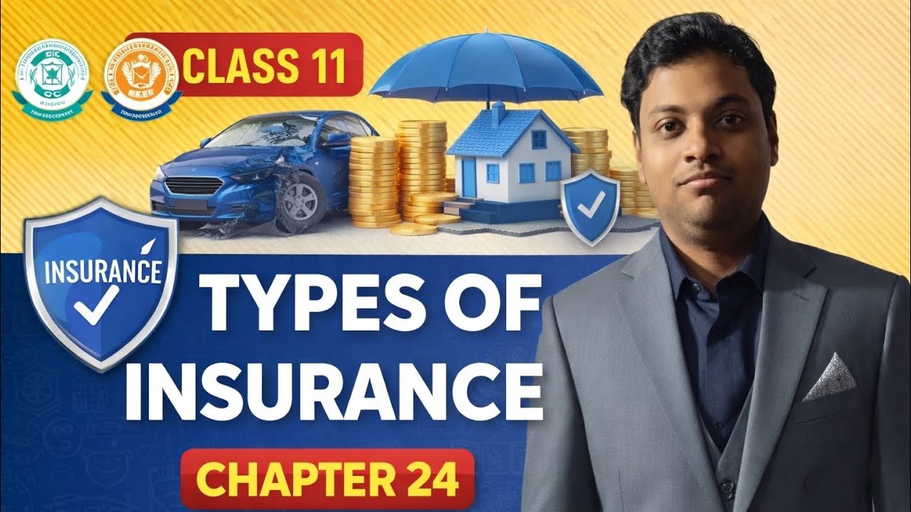 Chapter 24  types of insurance class 11 of cbse / icse 