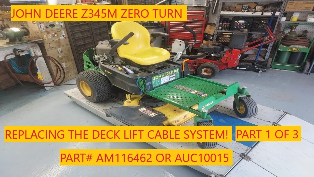 John Deere Z345M Zero Turn | Deck Lift Cable System Replacement! Part 1 Of 3