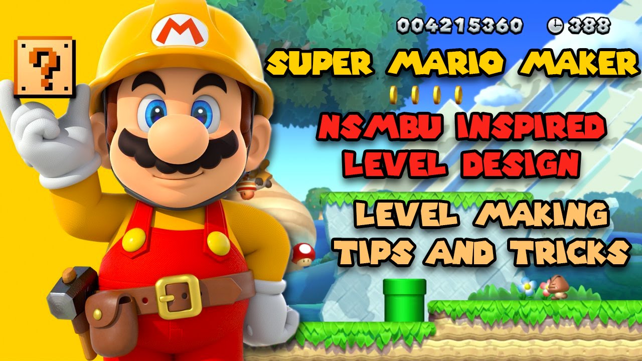 Super Mario Maker - NSMBU Inspired - Level Making Tips and Tricks