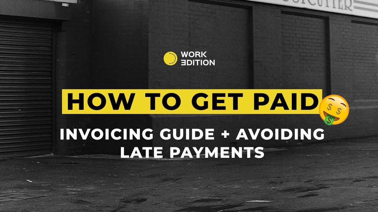 How to Get Paid & Charge Late Fees | Guide to Invoicing and Avoiding Late Payments