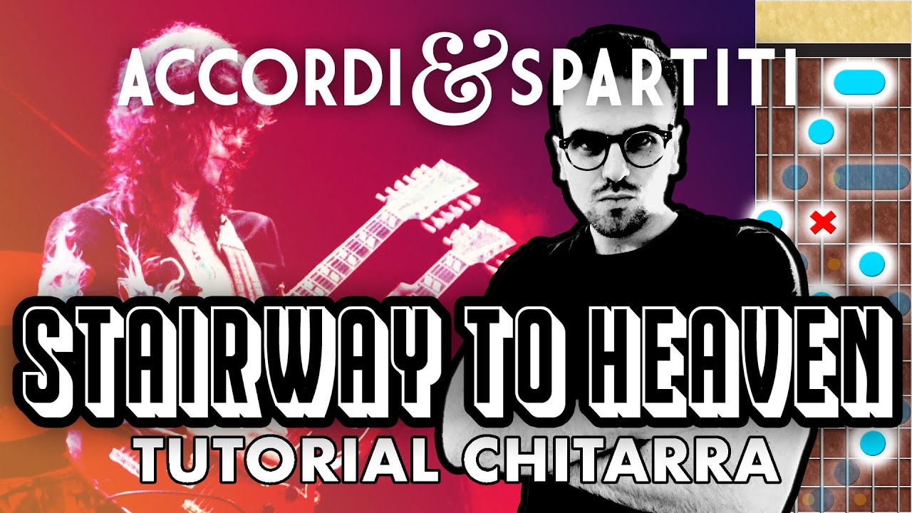 STAIRWAY TO HEAVEN Tutorial Chitarra - Led Zeppelin