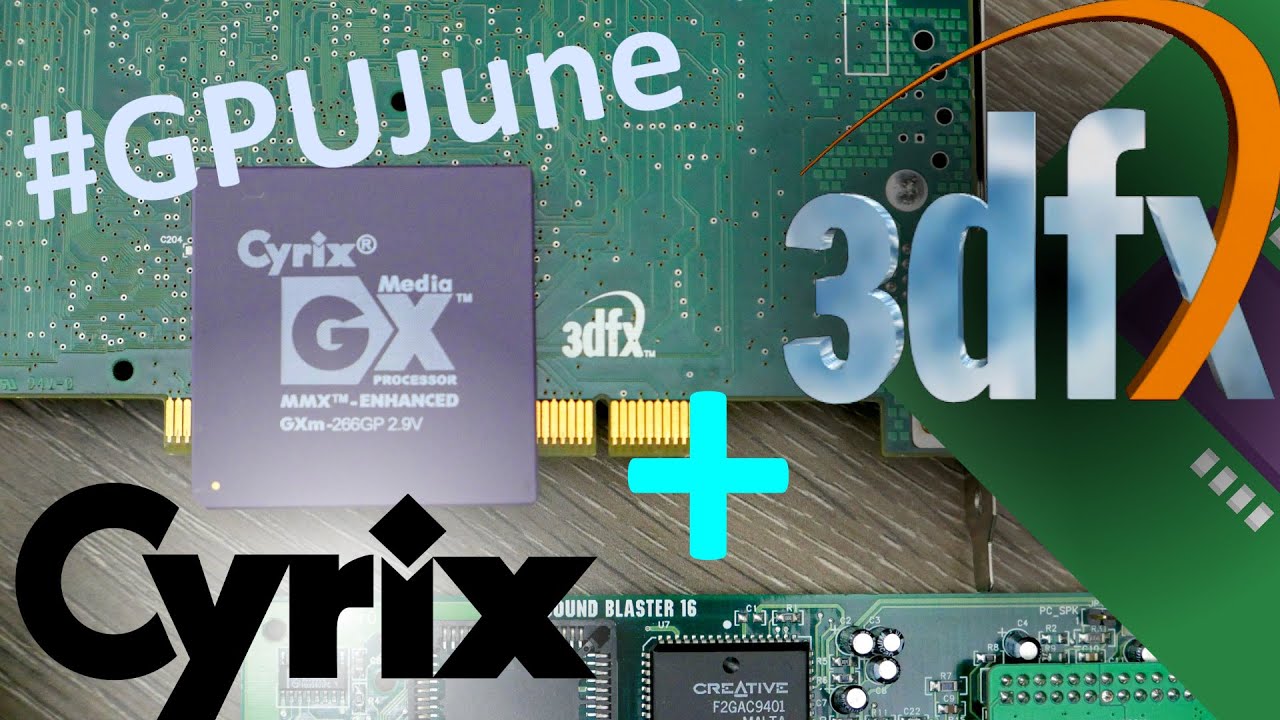 #GPUJune - Вуду в Cyrix? Это более вероятно, чем вы думаете!