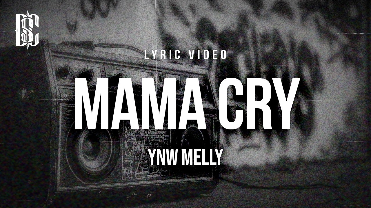 YNW Melly - Mama Cry | Lyrics