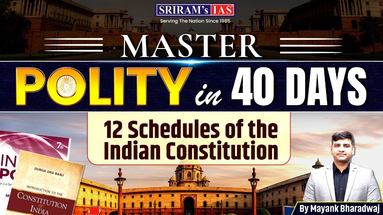 All 12 Schedules of the Indian Constitution Explained | Indian Polity | SRIRAM&rsquo;s IAS