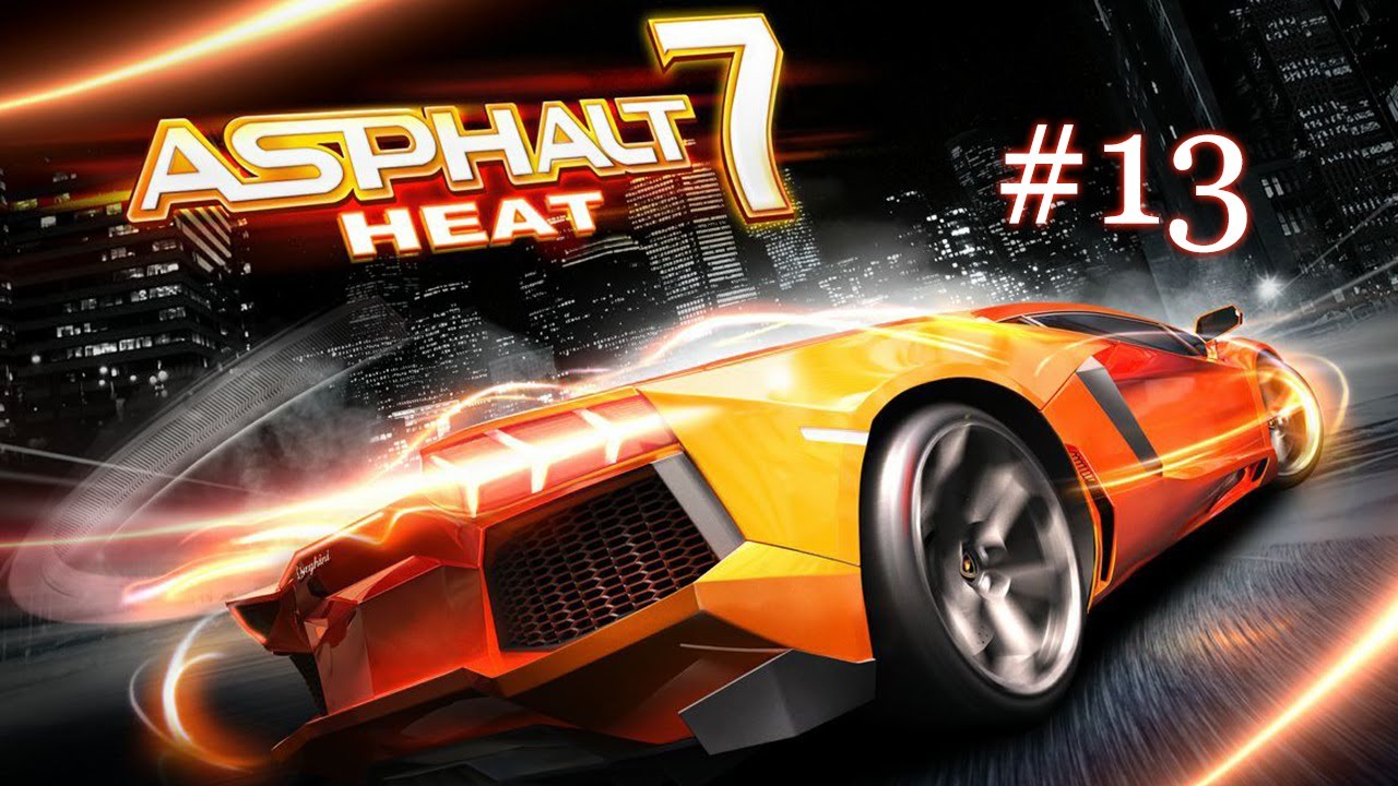 Asphalt 7: Heat Gameplay Walkthrough Part 13 - Cup 13