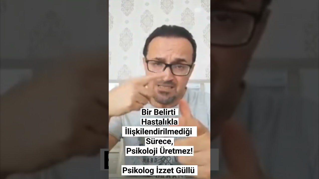 ➖Bir Belirti&nbsp;Hastalıkla&nbsp;İlişkilendirilmediği&nbsp;&nbsp;S&uuml;rece,Psikoloji &Uuml;retmez!