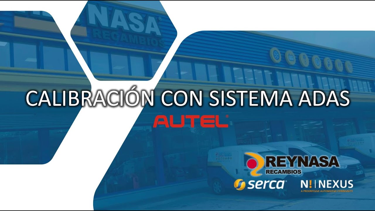 Calibración de sistema ADAS por AUTEL - | REYNASA |