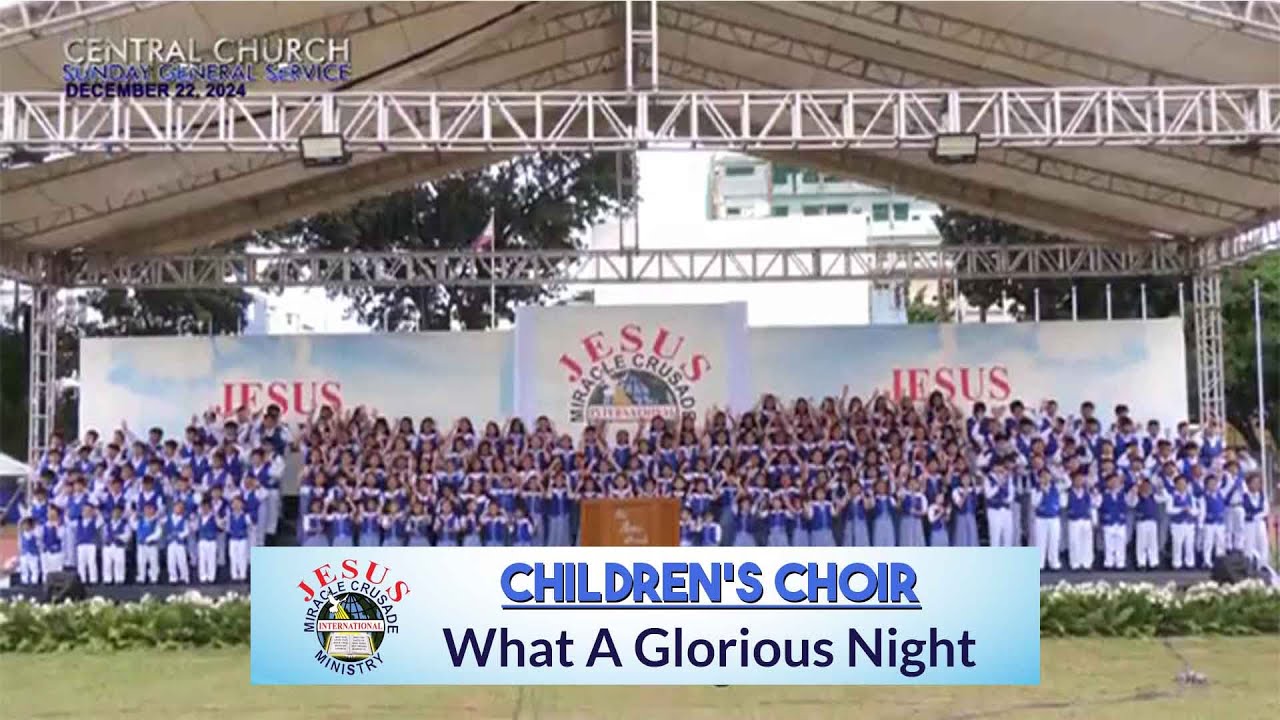 JMCIM | What A Glorious Night | Children's Choir | December 22, 2024