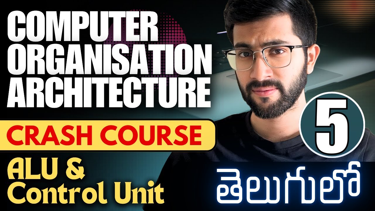 05 Computer Organization & Architecture (COA) in Telugu | ALU & Control Unit | Vamsi Bhavani
