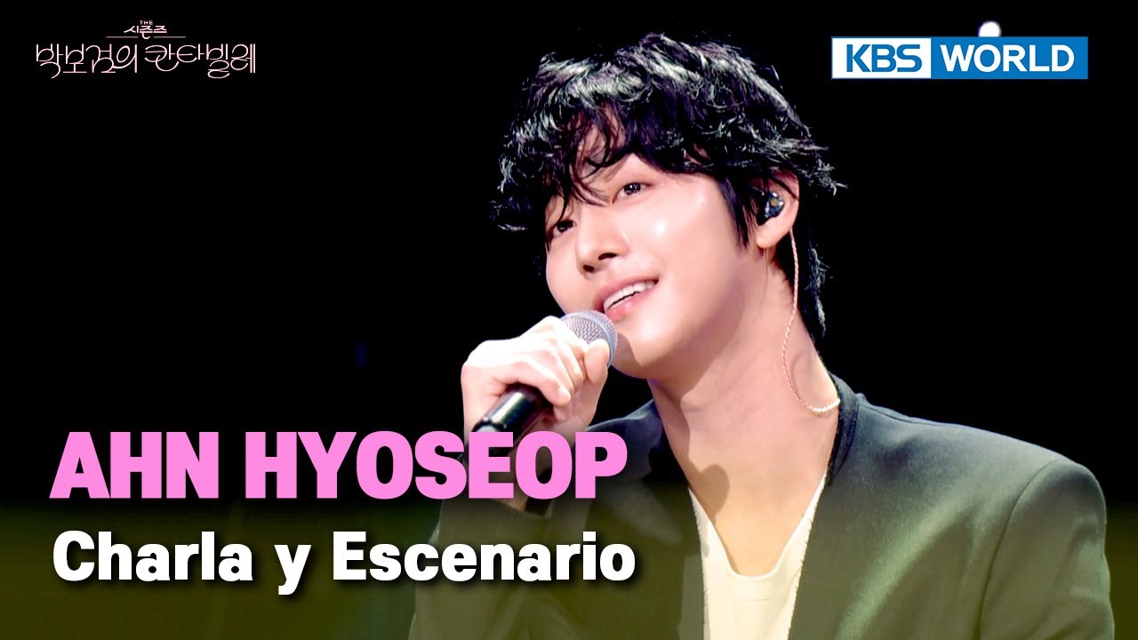 [ENG/ESP] AHN HYOSEO charla y escenario #TheSeasons | KBS WORLD TV 250725